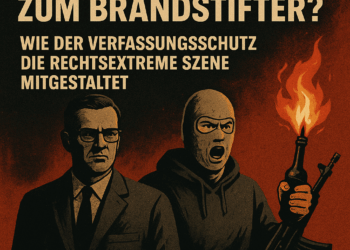 Verfassungsschutz als Brandstifter
