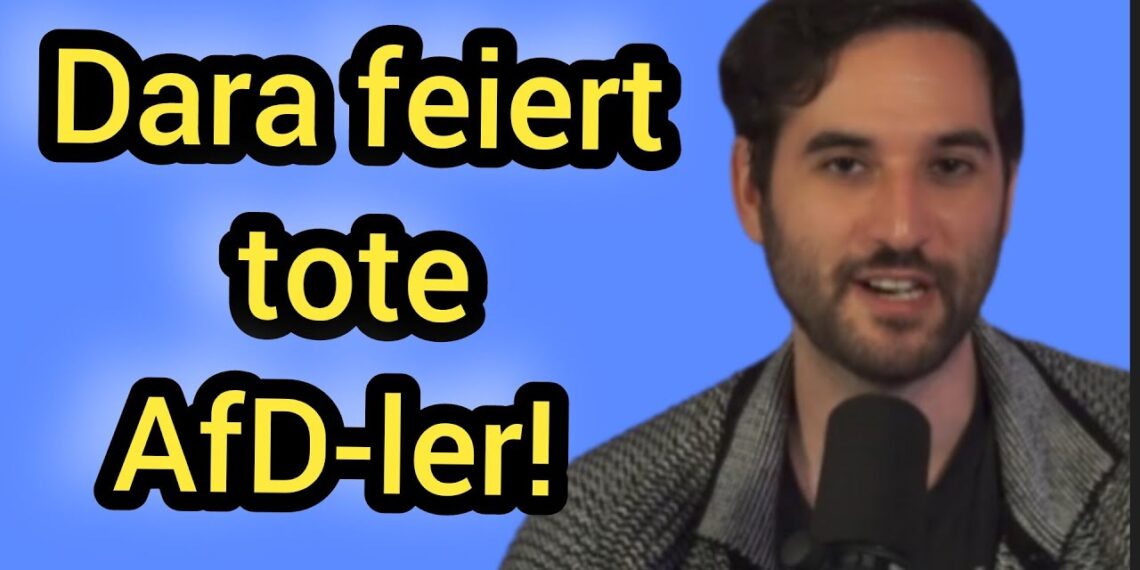 Dara freut sich über tote AfD-Politiker | Mit @AngerVerse